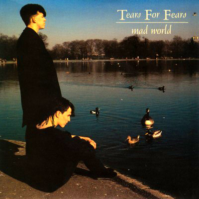 Artist: Tears for Fears Lyrics