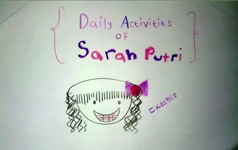 Daily Activities of Sarah Putri