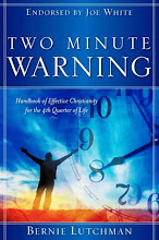 TWO MINUTE WARNING - Handbook of Effective Christianity....by Bernie Lutchman