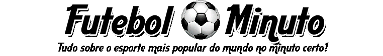 Futebol Minuto- Tudo sobre o esporte mais popular do mundo no minuto certo!