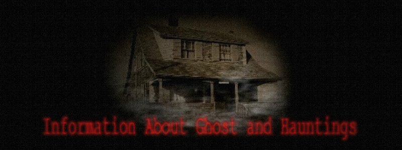 Ghosts Information