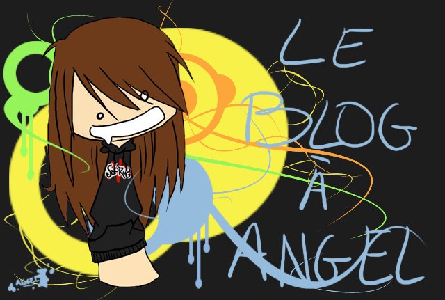 Le blog à Angel