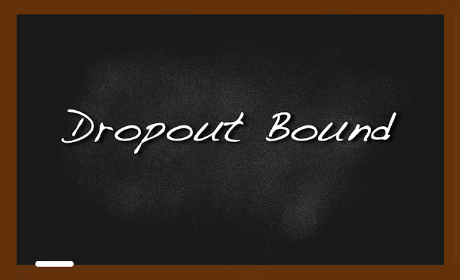 Dropout Bound