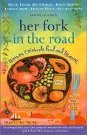 Her Fork in the Road edited by Lisa Bach