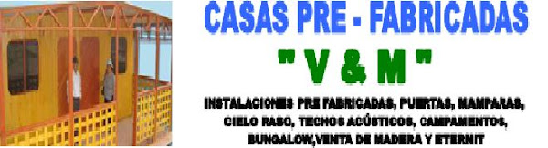 Casas Pre Fabricadas V&M