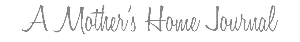A Mother's Home Journal