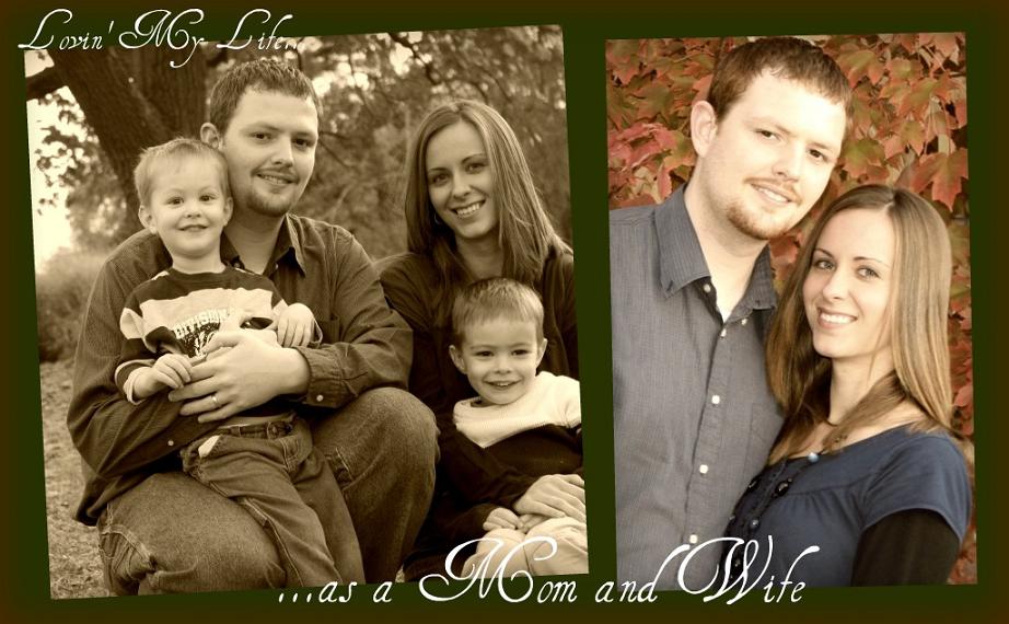 Lovin' My Life as a Mom and Wife