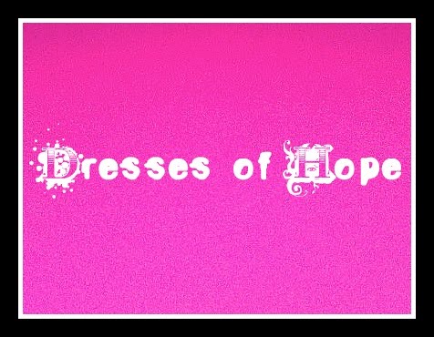 Dresses of Hope