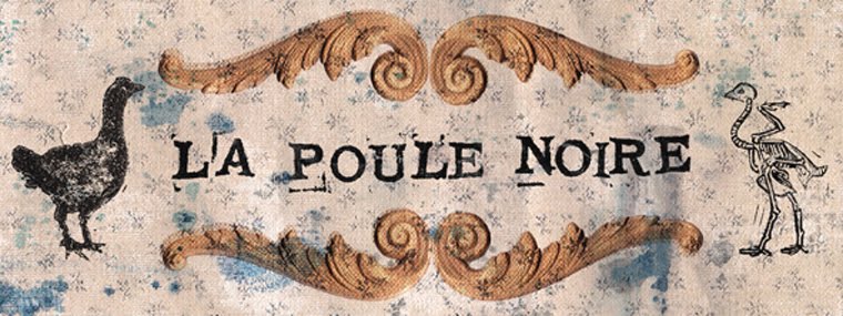 la poule noire