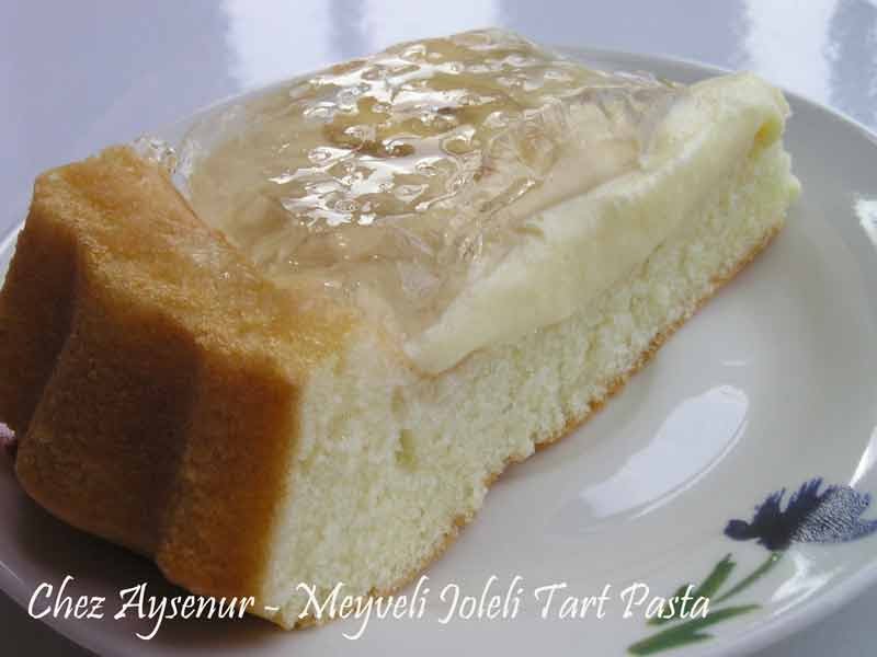 Chez Ayşenur Meyveli Joleli Tart Pasta