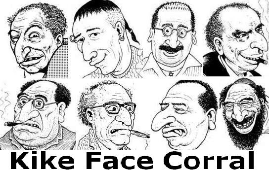 Kike Face Corral