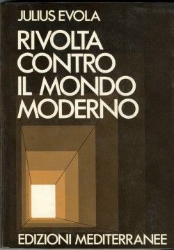 [aEvola~-~Rivolta~contro~il~Mondo~moderno.jpg]
