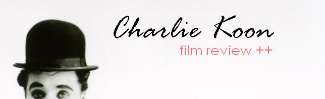 Charlie Koon Film Review List