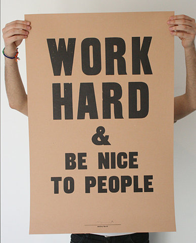 [work+hard+be+nice.jpg]