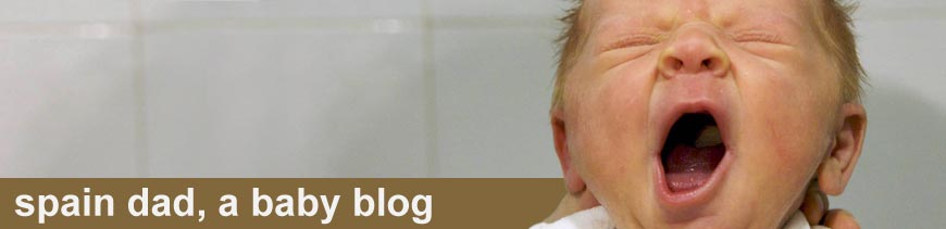 spain dad, a baby blog