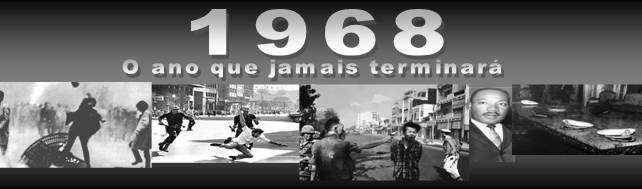 68: O ano que jamais terminará