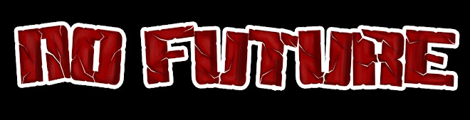 [Imagen: NO+FUTURE.jpg]