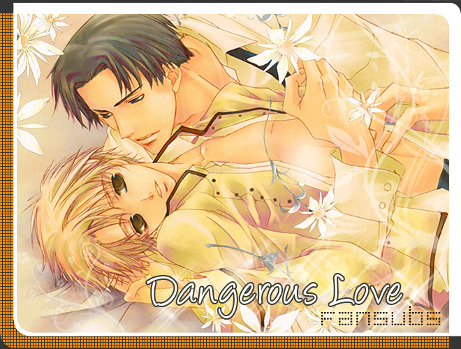 Dangerous Love Fansubs