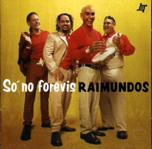 Raimundos - Só No Forevis Raimundos+-+S%C3%B3+no+Forevis