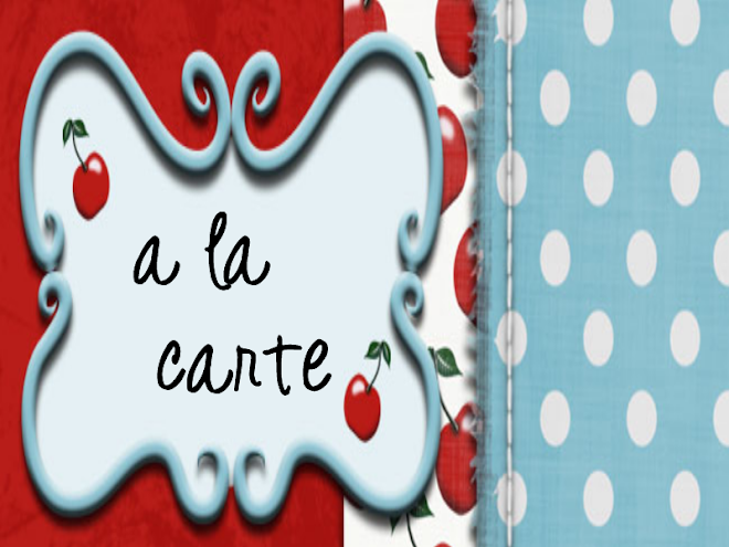 A LA CARTE