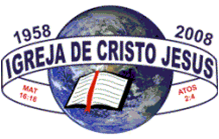 MINIST.IGREJA DE CRISTO CRISTO JESUS ( Campinas )