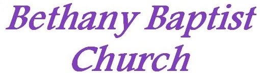 Bethany Baptist Church Sermons