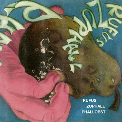 Rufus Zuphall - 1971 - Phallobst