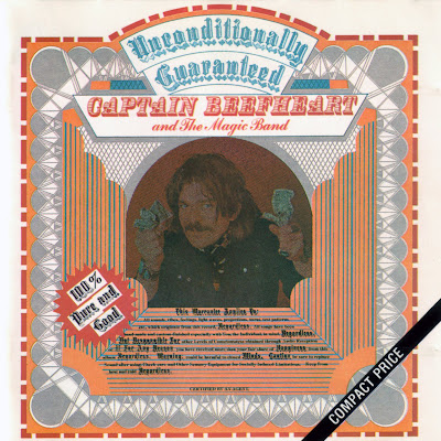 Captain Beefheart & His Magic Band ~ 1974 ~ Unconditionally Guaranteed