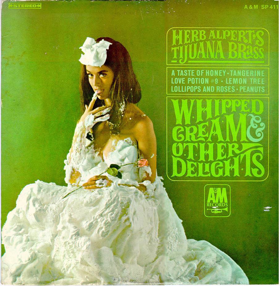 33° Of Sound Album Art Herb Alpert's Tijuana Brass "Whipped Cream