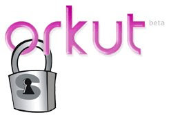 Protegendo seu orkut