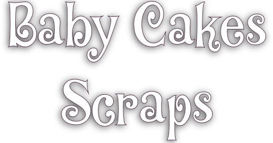 Baby Cakes Scraps