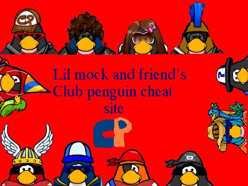 lil mock and friend's Club penguin cheat site