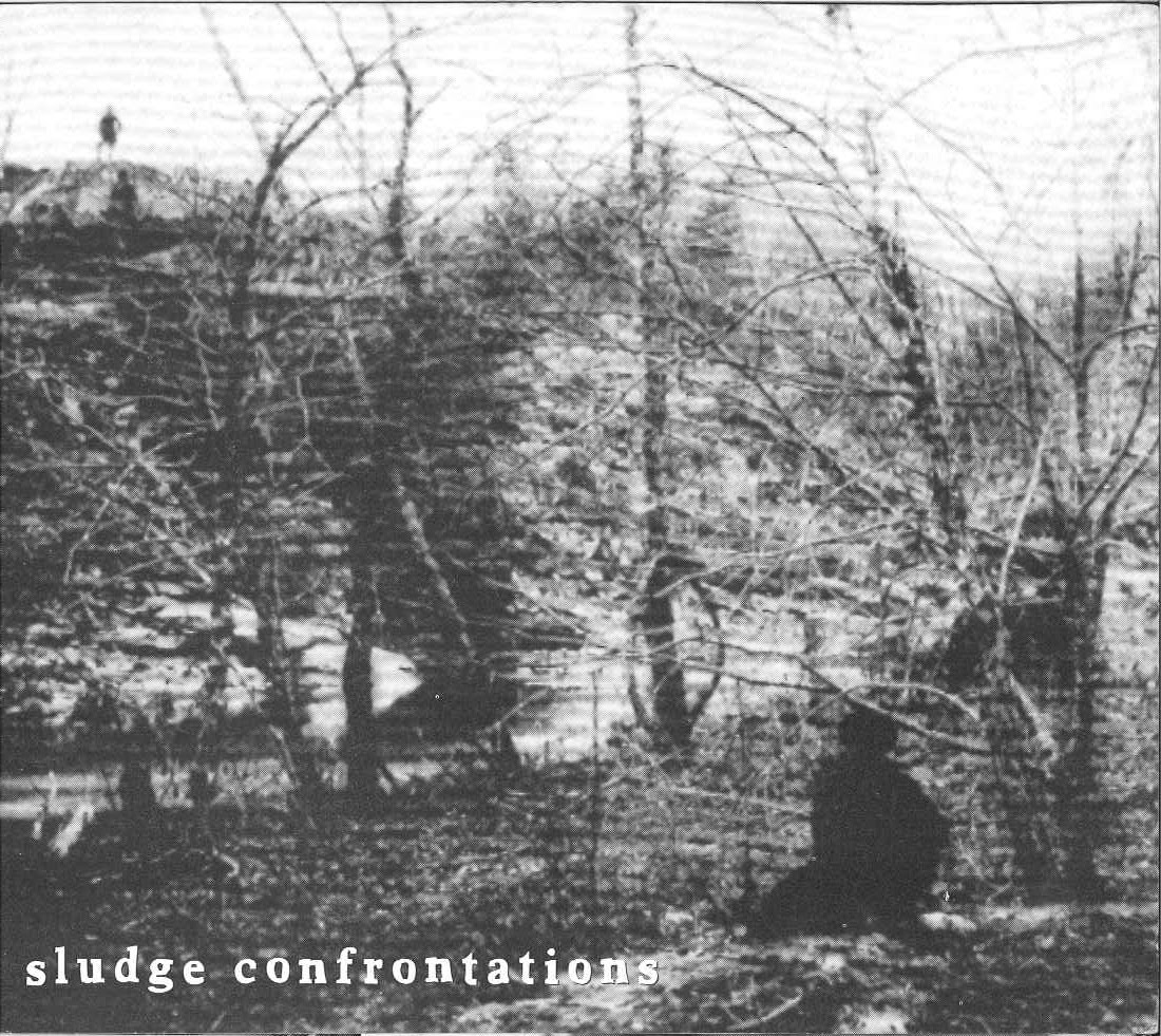 [Sludge+Confrontation.jpg]