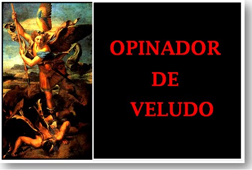 O Opinador de Veludo