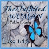The Fulfilled Woman Bible Study!