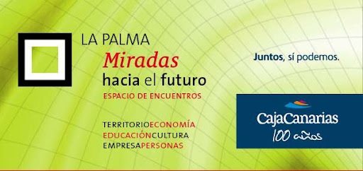 La Palma: Miradas hacia el futuro