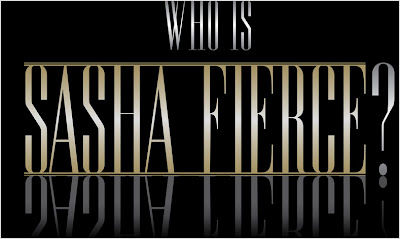 Who Is Sasha Fierce?