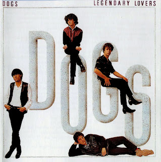 THE DOGS- LA MARAVILLOSA BANDA FRANCESA Dogs+-+Legendary+Lovers+-+Front