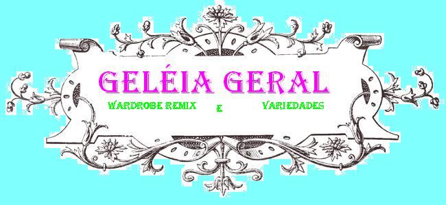 GELÉIA GERAL