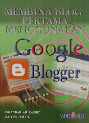 Membina Blog Pertama Menggunakan Google Blogspot
