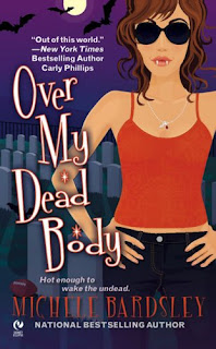 Guest Review: Over My Dead Body by Michele Bardsley