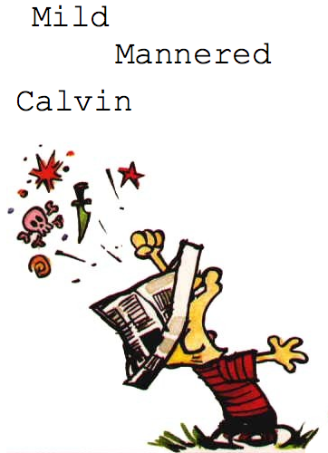 Mild Mannered Calvin