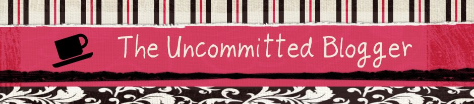 The Uncommitted Blogger