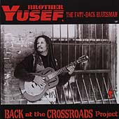 J'écoute un disque de blues ... et c'est d'la balle bébé - Page 22 Brother+Yusef+-+Back+At+The+Crossroads+Project