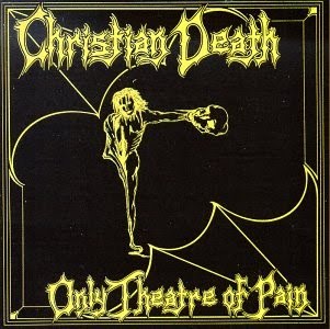 [Christian_Death_-_Only_Theatre_Of_Pain.jpeg]