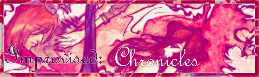 Improvised Chronicles