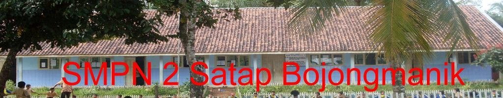 SMPN 2 Satap Bojongmanik