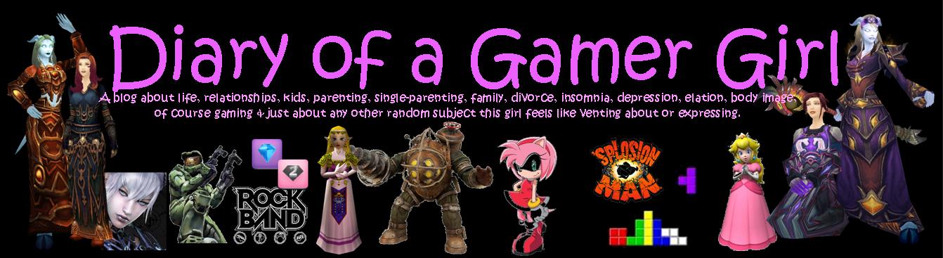 Diary of a Gamer Girl