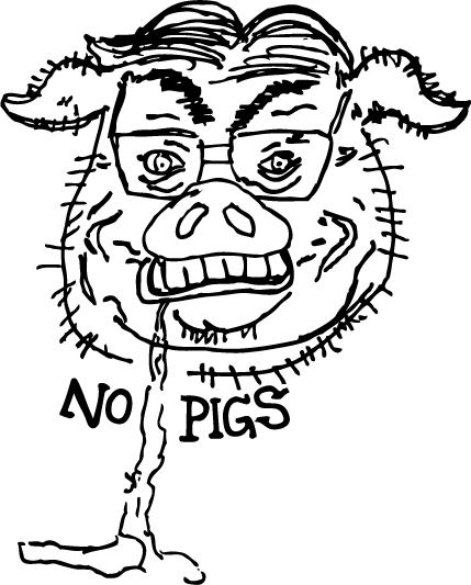 No Pigs