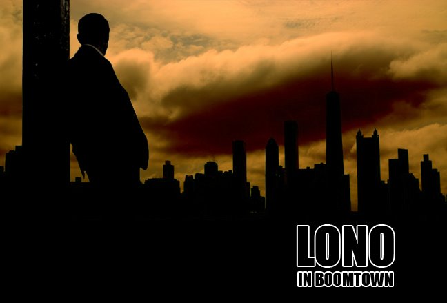 Lono In Boomtown